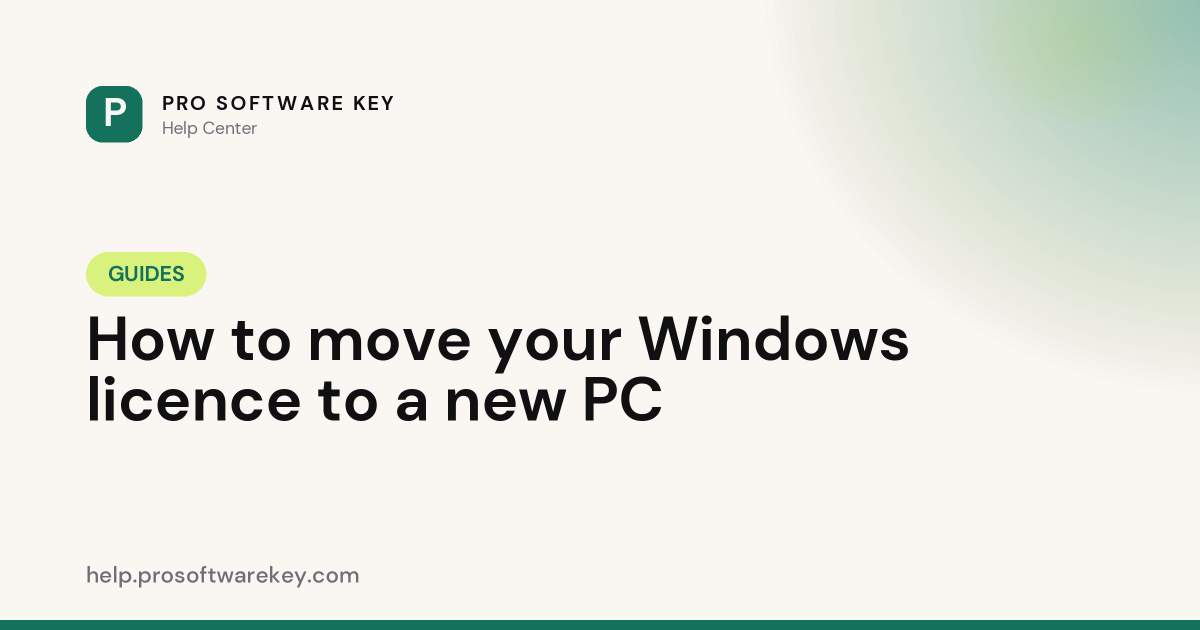 How to move your Windows licence to a new PC